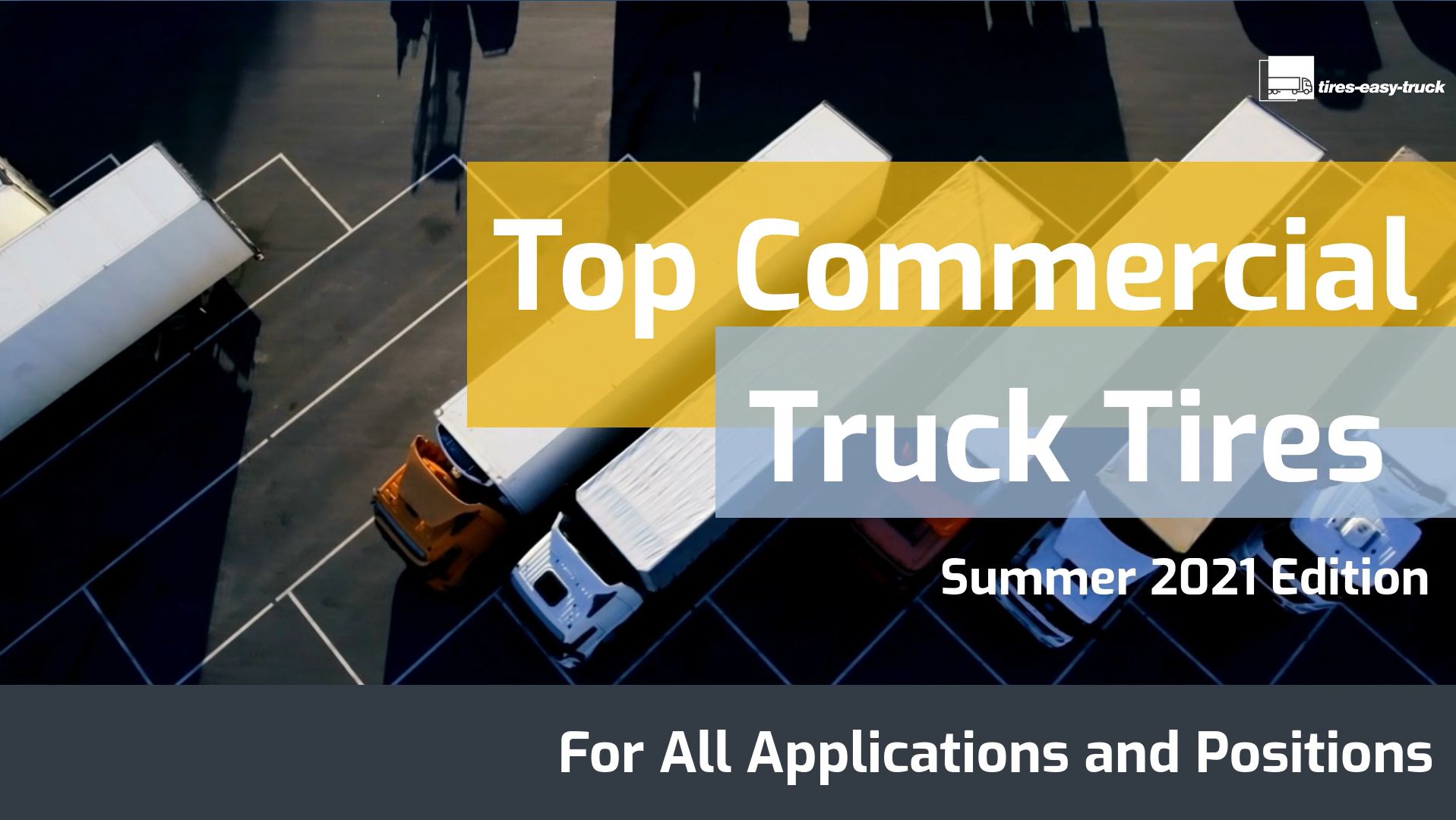 January 2025 Top Commercial Truck Tires Summer 2021 Edition Expert January 2025 Top Commercial Truck Tires Summer 2021 Edition Expert