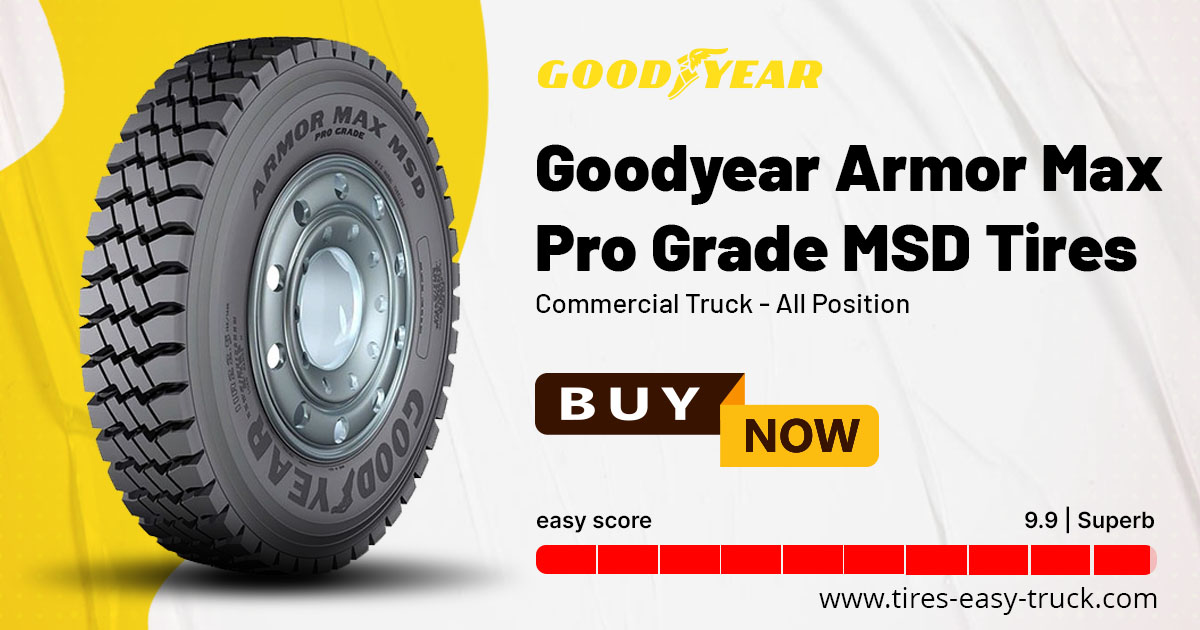 Goodyear Armor Max Pro Grade MSD Tires